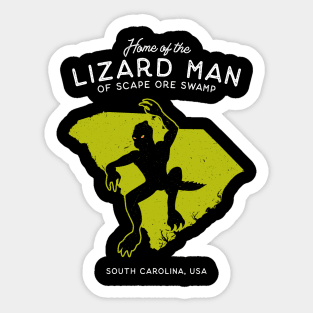 Home of the Scape ore Swamp Lizard Man Sticker